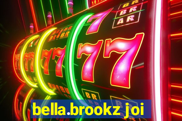 bella.brookz joi